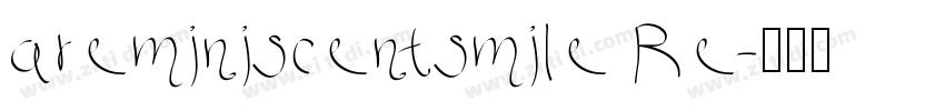 areminiscentsmile Re字体转换
